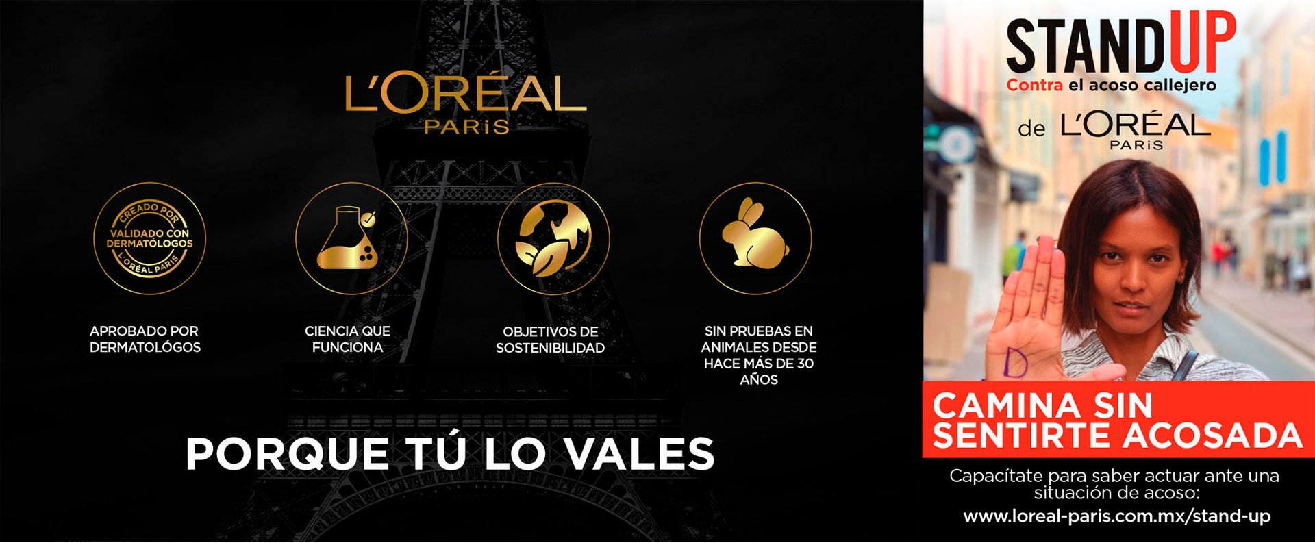 Compromisos de Loreal Paris sin pruebas en animales, validado por dermatólogos, objetivos de sostenibilidad. StandUp contra el acoso callejero de Loreal Paris